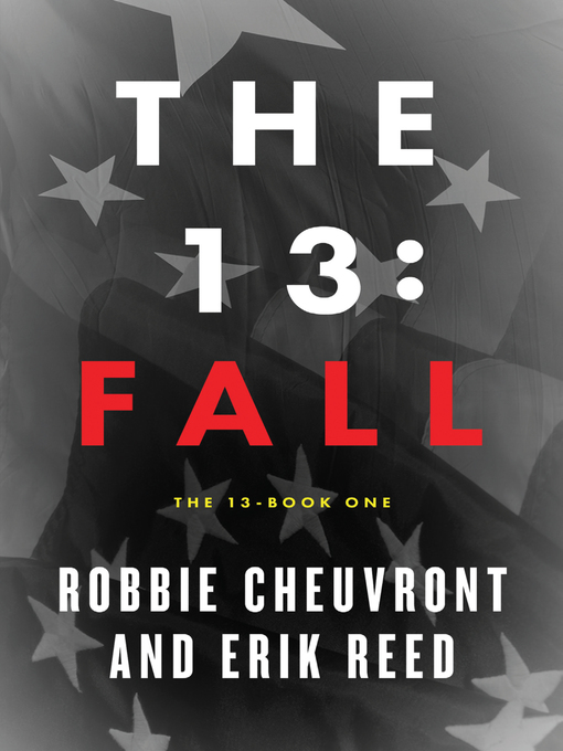 Title details for 13: Fall by Robbie Cheuvront - Available